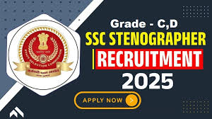 SSC Stenographer 2025 Notification and Online Form